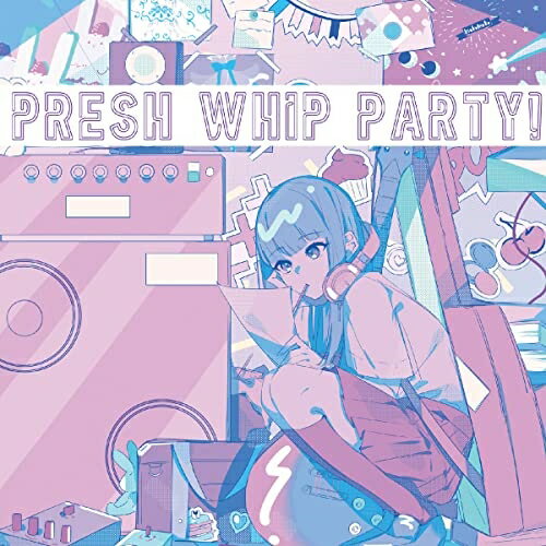 CD / オムニバス / Presh Whip Party / RMID-8