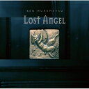 【取寄商品】CD / 村松健 / LOST ANGEL(迷子の天使)〜村松健ウィンターファンタジー〜 / KNMN-231201