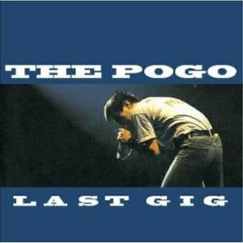 【取寄商品】CD / THE POGO / LAST GIG (W紙ジャケット) / SS-946C(2)