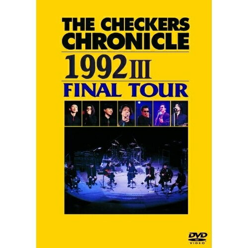 DVD / THE CHECKERS / THE CHECKERS CHRONICLE 1992 III FINAL TOUR (������) / PCBP-52807