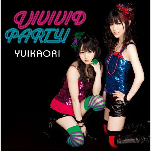 CD / ゆいかおり / ふたり/VIVIVID PARTY! (CD+DVD) / KIZM-61
