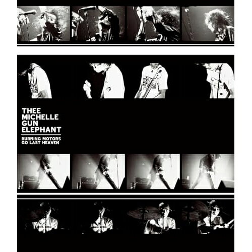 BURNING MOTORS GO LAST HEAVEN(Blu-ray) (通常盤)THEE MICHELLE GUN ELEPHANTミッシェルガンエレファント みっしぇるがんえれふぁんと　発売日 : 2025年10月11日　種別 : BD　JAN : 4988031772812　商品番号 : UMXK-1127【収録内容】BD:11.ドロップ2.ゲット・アップ・ルーシー3.バードメン4.デッド・スター・エンド5.strawberry garden6.アッシュ7.フリー・デビル・ジャム8.デッドマンズ・ギャラクシー・デイズ9.I was walkin' & sleepin'10.ブラック・タンバリン11.深く潜れ12.カルチャー13.ブギー14.赤毛のケリー15.ゴッド・ジャズ・タイム16.エレクトリック・サーカス17.ミッドナイト・クラクション・ベイビー18.ベイビー・スターダスト19.スモーキン・ビリー20.リリィ21.GT400(encore)22.リボルバー・ジャンキーズ(encore)23.ジェニー(encore)24.世界の終わり(encore)