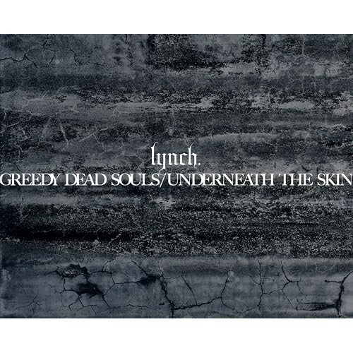 CD / lynch. / GREEDY DEAD SOULS / UNDERNEATH THE SKIN (3CD+Blu-ray) (���̸�����/�����) / KIZC-90771