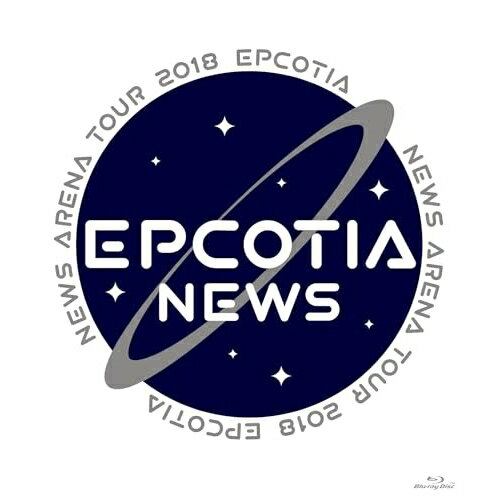 BD / NEWS / NEWS ARENA TOUR 2018 EPCOTIA(Blu-ray) / LCXN-109