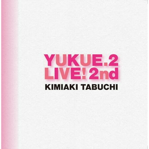�ڼ���ʡ�CD / ��޼���� / YUKUE.2 LIVE 2nd / RECO-2306