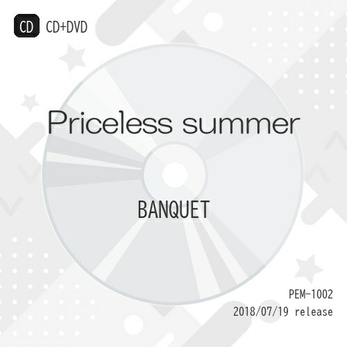 【取寄商品】CD / BANQUET / Priceless summer (CD+DVD) / PEM-1002