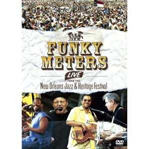 DVD / ファンキー・ミーターズ / ライヴ〜ニューオーリンズ・ジャズ&ヘリテージ・フェスティヴァル (解説付) / YMBB-40214