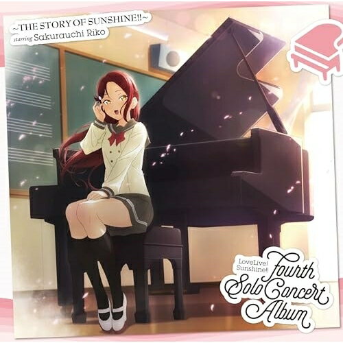 【取寄商品】CD / 桜内梨子(CV.逢田梨香子) / LoveLive! Sunshine!! Fourth Solo Concert Album 〜THE STORY OF SUNSHINE!!〜 starring Sakurauchi Riko / LACA-19062