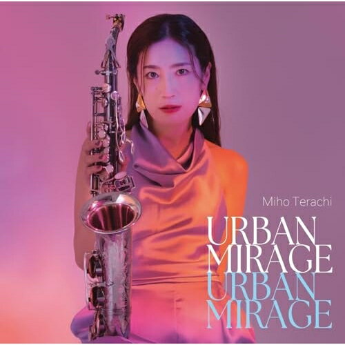 CD / 寺地美穂 / URBAN MIRAGE / YZAG-1127