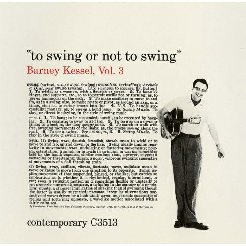 CD / バーニー・ケッセル / トゥ・スウィング・オア・ノット (SHM-CD) (解説付) (限定盤) / UCCO-9965