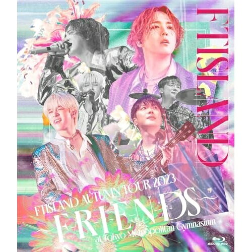 BD / FTISLAND / FTISLAND AUTUMN TOUR 2023 〜F-R-I-E-N-DS〜 at Tokyo Metropolitan Gymnasium(Blu-ray) / WPXL-90310