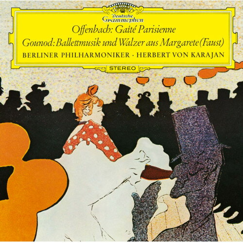 CD / ヘルベルト・フォン・カラヤン / オッフェンバック:バレエ(パリの喜び)(抜粋) グノー:(ファウスト..