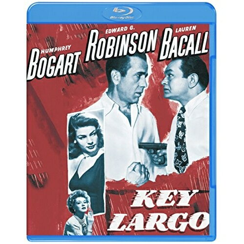 キー・ラーゴ(Blu-ray)洋画ハンフリー・ボガート、ローレン・バコール、エドワード・G.ロビンソン、ジョン・ヒューストン　発売日 : 2016年6月08日　種別 : BD　JAN : 4548967241716　商品番号 : 1000591384