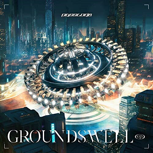 CD / PassCode / GROUNDSWELL ep. (CD+Blu-ray) (初回限定盤A) / UICZ-9235
