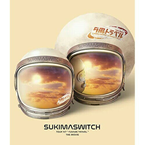 BD / スキマスイッチ / スキマスイッチ TOUR '07 ”夕風トラベル” THE MOVIE(Blu-ray) / UMXA-10067