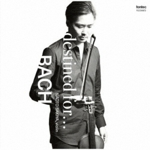 CD / ��ëľ�� / destined for...BACH / FOCD-9872