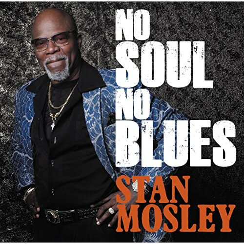 CD / スタン・モズリー / ノー・ソウル、ノー・ブルース (解説歌詞付) / PCD-25354