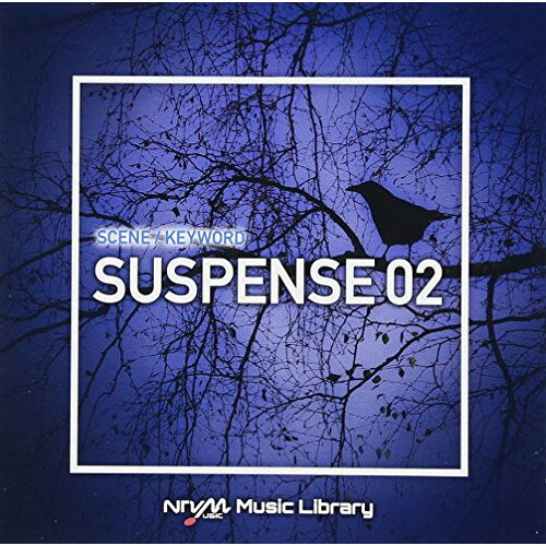 CD / BGV / NTVM Music Library シーン・キーワード編 サスペンス02 / VPCD-86181