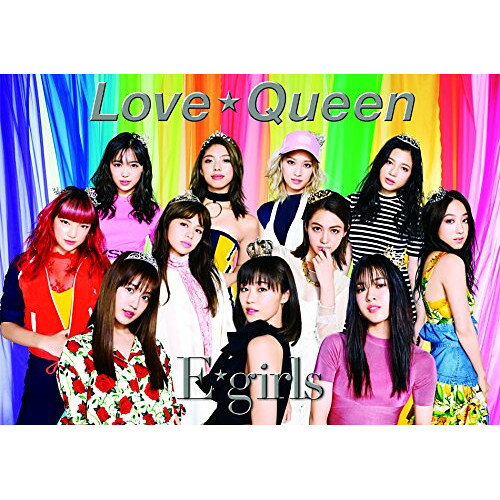 CD / E-girls / Love ☆ Queen (CD+DVD) (初回生産限定盤) / RZCD-86376
