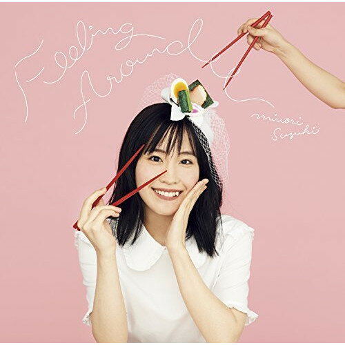 CD / 鈴木みのり / FEELING AROUND (歌詞付) (通常盤) / VTCL-35267