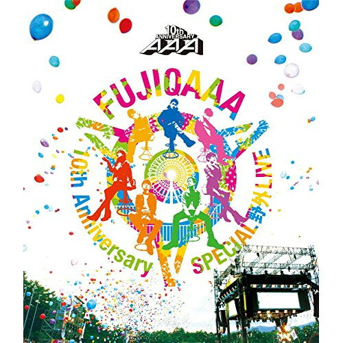 BD / AAA / AAA 10th Anniversary SPECIAL 野外LIVE in 富士急ハイランド(Blu-ray)...