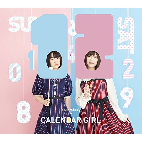 CD / petit milady / CALENDAR GIRL (CD+Blu-ray) (初回限定盤B) / POCE-9418