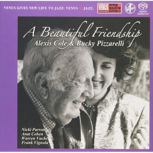 SACD / アレクシス・コール&バッキィ・ピザレリ / ビューティフル・フレンドシップ (紙ジャケット) / VHGD-84