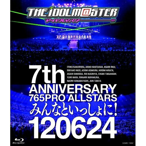 BD / 옴니버스 / THE IDOLM@STER 7th ANNIVERSARY 765PRO ALLSTARS 모두와 함께! 120624(Blu-ray) / COXC-1052