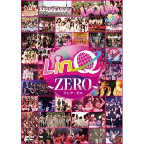 DVD / LinQ / LinQ ZERO 〜LinQ・LinK Vol.0〜 / WPBL-90229