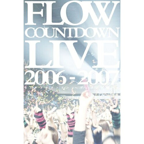 DVD / FLOW / FLOW COUNTDOWN LIVE 2006-2007 キズナファクトリー 〜ディファ年明け〜 / KSBL-5838