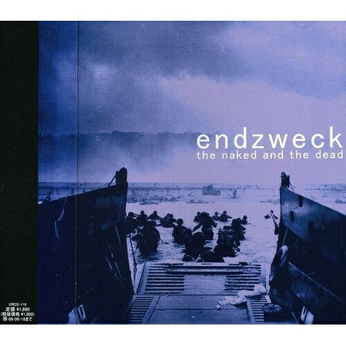 CD / ENDZWECK / the naked and dead / URCS-116
