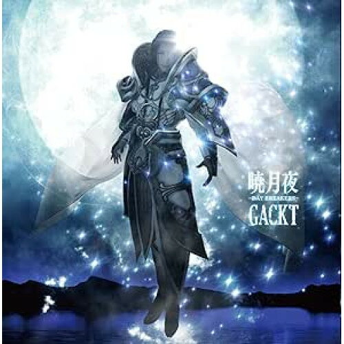 CD / GACKT / 暁月夜 -DAY BREAKERS- / GLCD-7