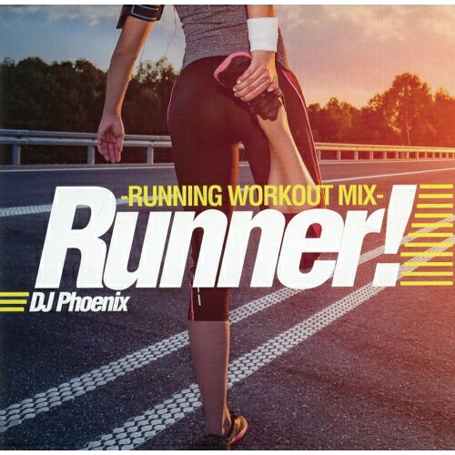 Rakuten - 【取寄商品】CD / DJ Phoenix / Runner! -RUNNING WORKOUT MIX- / POSI-37