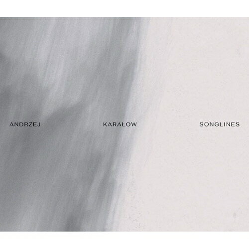 【 お取り寄せにお時間をいただく商品となります 】　・入荷まで長期お時間をいただく場合がございます。　・メーカーの在庫状況によってはお取り寄せが出来ない場合がございます。　・発送の都合上すべて揃い次第となりますので単品でのご注文をオススメいたします。　・手配前に「ご継続」か「キャンセル」のご確認を行わせていただく場合がございます。　当店からのメールを必ず受信できるようにご設定をお願いいたします。 アンジェイ・カラウォフ:ソングラインズ (解説付)アンジェイ・カラウォフカラウォフ アンジェイ からうぉふ あんじぇい　発売日 : 2025年12月26日　種別 : CD　JAN : 4947182120941　商品番号 : TUMFCCD-244