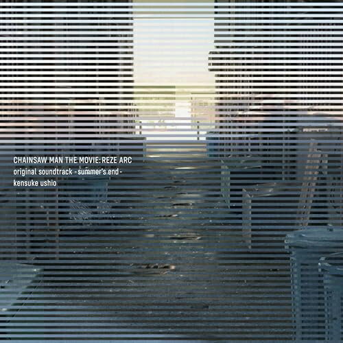 CD / 牛尾憲輔 / CHAINSAW MAN THE MOVIE: REZE ARC original soundtrack -summer's end- / IXCL-10001