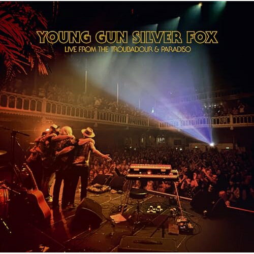 ▼CD / ヤング・ガン・シルヴァー・フォックス / ライヴ・フロム・ザ・トルバドゥール・アンド・パラディーゾ (初回生産限定盤) / PCD-25509[1/16]発売