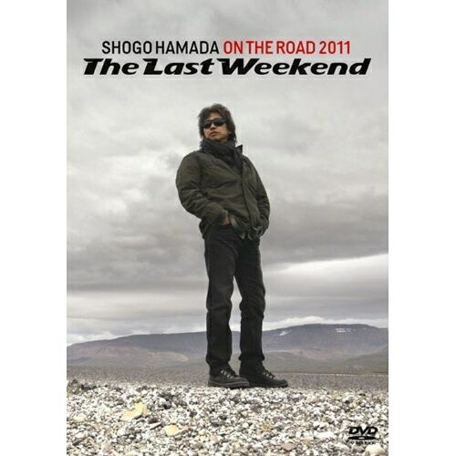 DVD / 浜田省吾 / ON THE ROAD 2011 ”The Last Weekend” (通常版) / SEBL-2016