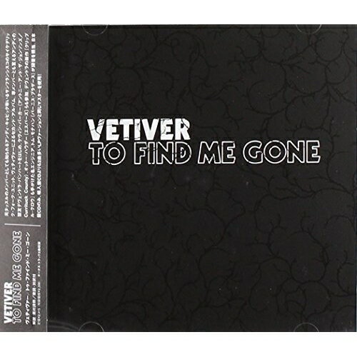 CD / ヴェティヴァー / トゥ・ファインド・ミー・ゴーン / PCD-23781