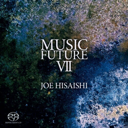 Composer: Ma Line - 【取寄商品】CD / 久石譲 / 久石譲 presents MUSIC FUTURE VII (HQ-Hybrid CD) / OVCL-896