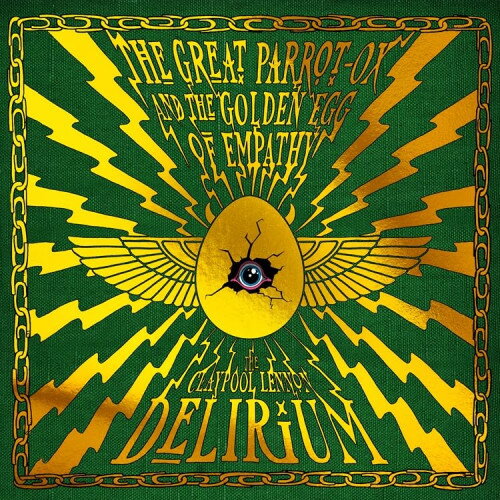 【取寄商品】CD / The Claypool Lennon Delirium / The Great Parrot-Ox and the Golden Egg of Empathy (限定生産盤) / ATO-710CDJ[5/06]発売