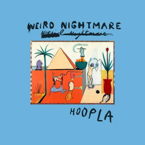 【取寄商品】CD / WEIRD NIGHTMARE / HOOPLA (限定生産盤) / SP-1625CDJ[5/06]発売