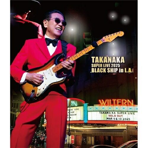 BD / 高中正義 / 高中正義 TAKANAKA SUPER LIVE 2025 BLACK SHIP in L.A.(Blu-ray) (通常盤) / LAGB-18
