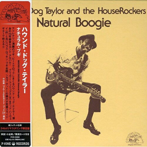 CD / ハウンド・ドッグ・テイラー / ナチュラル・ブギ (紙ジャケット) / PCD-23966