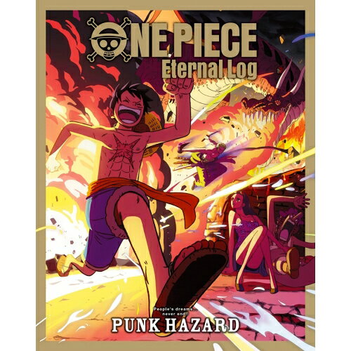 BD / TV 애니메이션 / ONE PIECE Eternal Log PUNK HAZARD (Blu-ray) / EYXA-14341