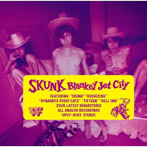 CD / BLANKEY JET CITY / SKUNK (SHM-CD) / UPCY-8103