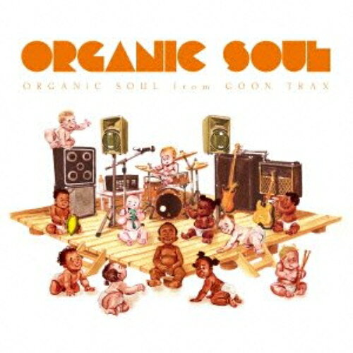 CD / オムニバス / ORGANIC SOUL from GOON TRAX / GTXC-86