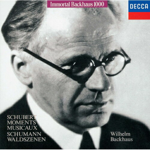 CD / ヴィルヘルム・バックハウス / シューベルト:楽興の時 シューマン:森の情景 (限定盤) / UCCD-9174