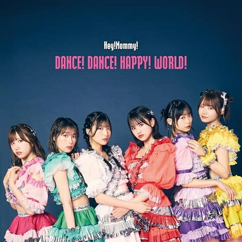 【取寄商品】CD / Hey!Mommy! / DANCE! DANCE! HAPPY! WORLD! (CD+DVD) (TypeA) / CBCP-30