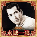 CD / 水城一狼 / 決定版 水城一狼 2023 / KICX-5653