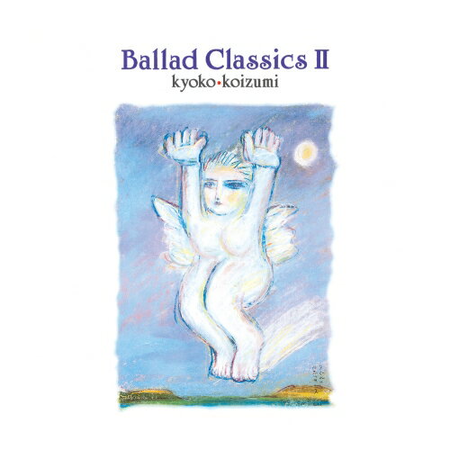 LP(30cm) / 小泉今日子 / Ballad Classics II (歌詞付/重量盤) (生産限定盤) / VIJL-60343